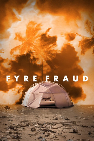 Fyre Fraud - Festival-Desaster im Paradies (2019)