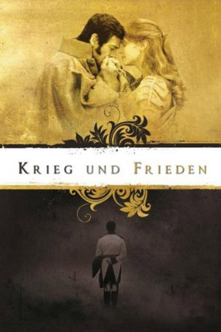 Krieg und Frieden (2007)