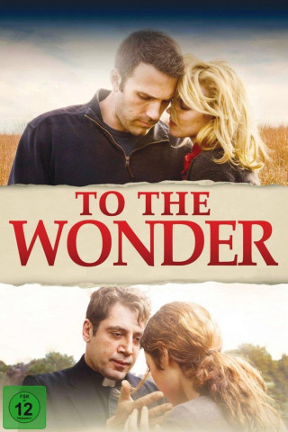 To the Wonder - Die Wege der Liebe (2013)