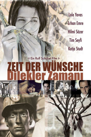 Zeit der Wünsche (2005)