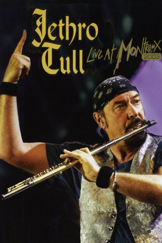Jethro Tull: Live at Montreux 2003 (2007)