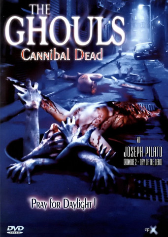 The Ghouls – Cannibal Dead (2003)
