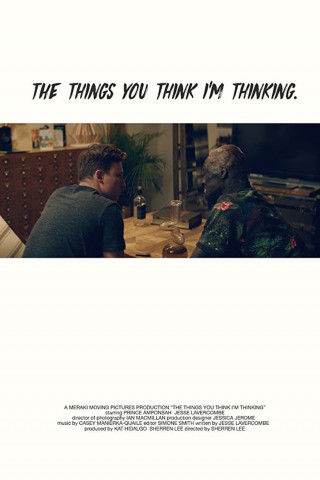 The Things You Think I'm Thinking (2017)