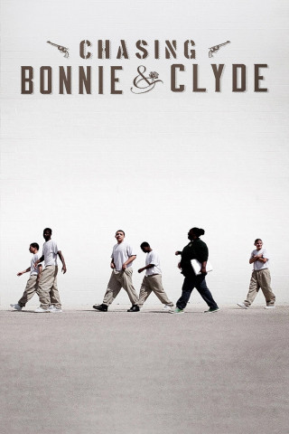 Chasing Bonnie and Clyde (2015)