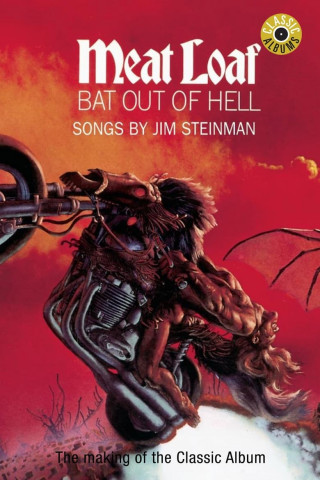 Classic Albums: Meat Loaf - Bat Out of Hell (1999)
