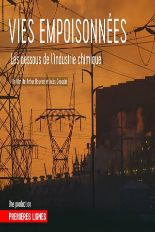 Vies empoisonnées: les dessous de l'industrie chimique (2016)
