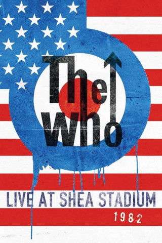 The Who - Live at Shea Stadium (1982)