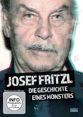Josef Fritzl: Die Geschichte eines Monsters (2010)