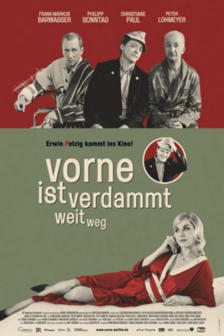 Vorne ist verdammt weit weg (2007)