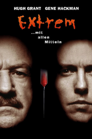 Extrem... mit allen Mitteln (1996)