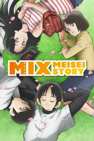 Mix - Meisei Story (2019)