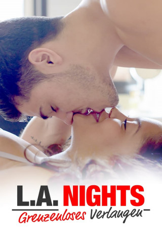 L.A. Nights - Grenzenloses Verlangen (2009)