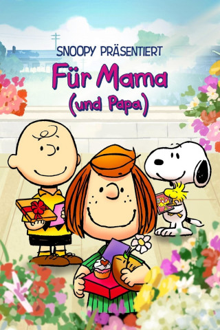 Snoopy präsentiert: Für Mama (und Papa) (2022)