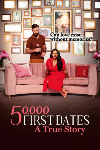 50,000 First Dates: A True Story (2025)