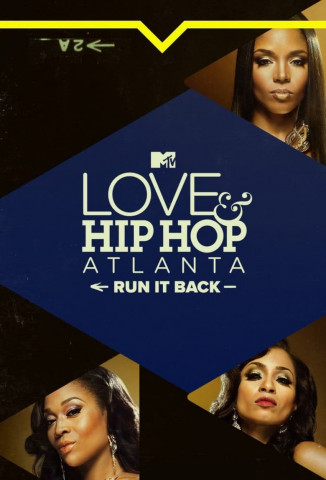 Love & Hip Hop Run It Back (2023)