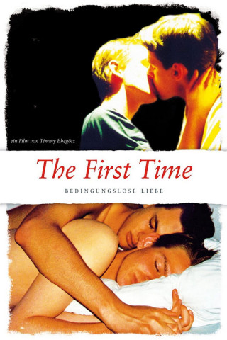 The First Time - Bedingungslose Liebe (2011)