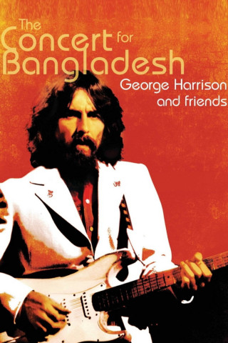 Concert for Bangladesh Revisited with George Harrison and Friends (2005)