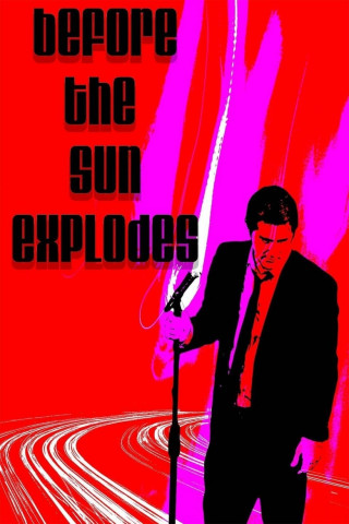 Before the Sun Explodes (2016)