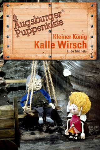 Augsburger Puppenkiste - Kleiner König Kalle Wirsch (1970)