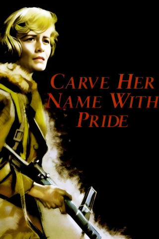 Carve Her Name With Pride (1958)
