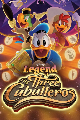 Die Legende der Drei Caballeros (2018)