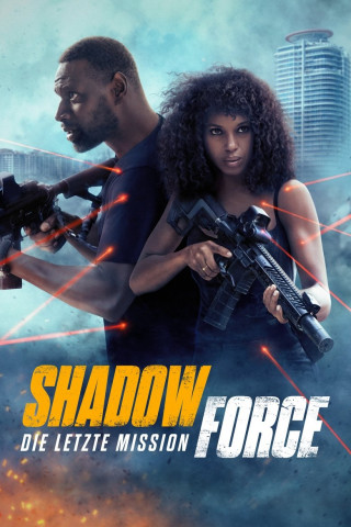 Shadow Force - Die letzte Mission (2025)