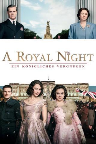 A Royal Night - Ein königliches Vergnügen (2015)