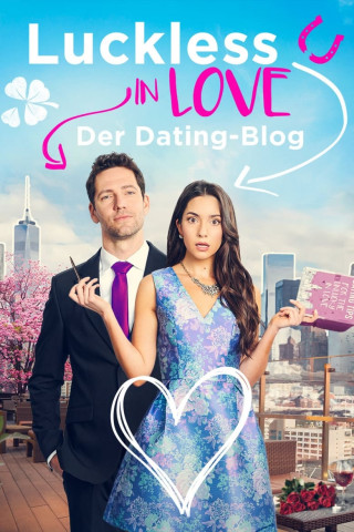 Luckless in Love - Der Dating-Blog (2023)