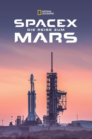 SpaceX - Die Reise zum Mars (2018)