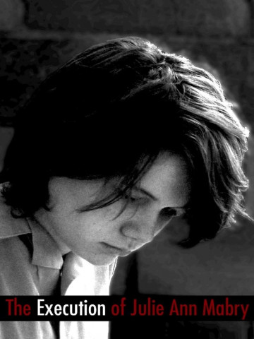Die Hinrichtung von Julie Ann Mabry (2009)
