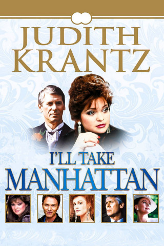 Judith Krantz: Ich will Manhattan (1987)
