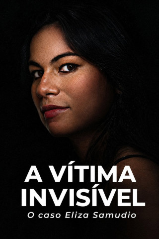 Ein unsichtbares Opfer: Der Fall Eliza Samudio (2024)