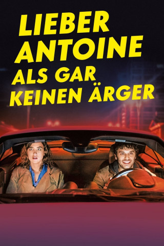 Lieber Antoine als gar keinen Ärger (2018)