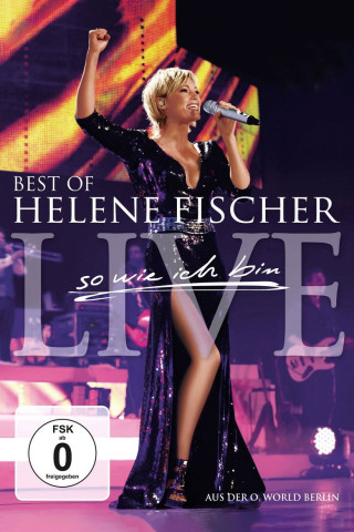 Helene Fischer - Best Of Live - So wie ich bin (2010)