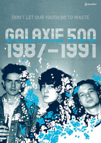 Galaxie 500: Don't Let Our Youth Go to Waste (2004)
