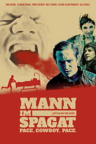 Mann im Spagat - Pace, Cowboy, Pace (2017)