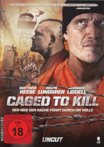 Caged To Kill - Der Weg der Rache führt durch die Hölle (2015)