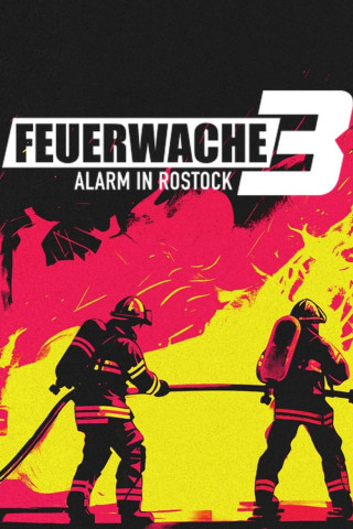 Feuerwache 3 – Alarm in Rostock (2024)