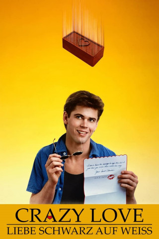 Crazy Love - Liebe Schwarz auf Weiß (1985)