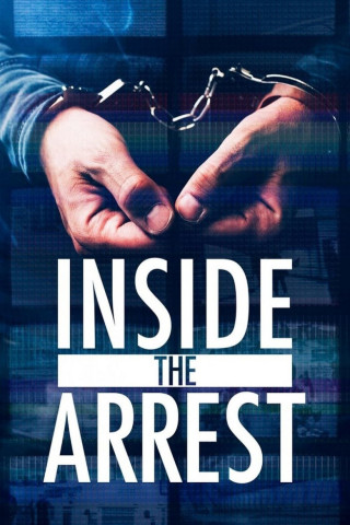 Inside the Arrest (2025)