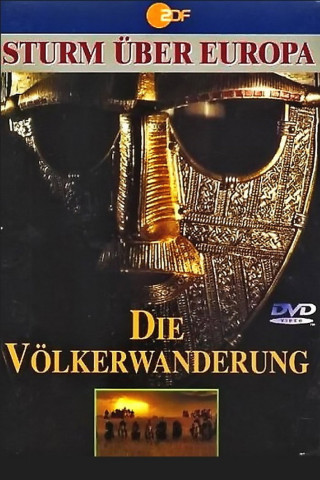 Völkerwanderung - Sturm über Europa (2002)