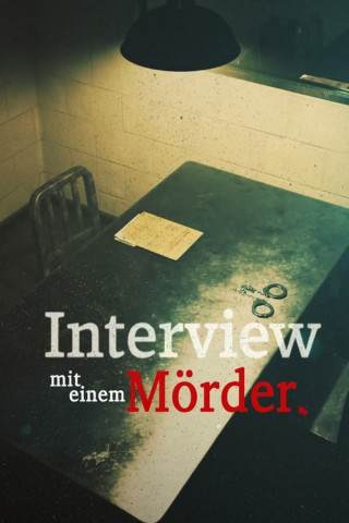 Interview mit einem Mörder (2015)