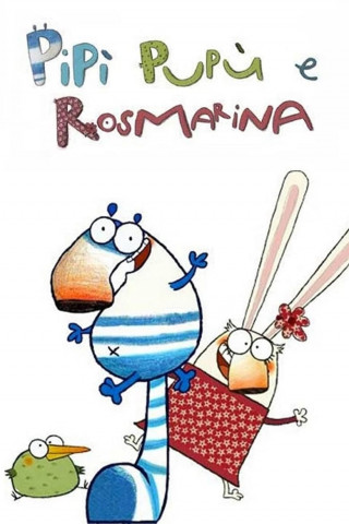 Pipì, Pupù & Rosmarina (2012)