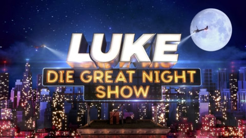 LUKE! Die Greatnightshow (2019)