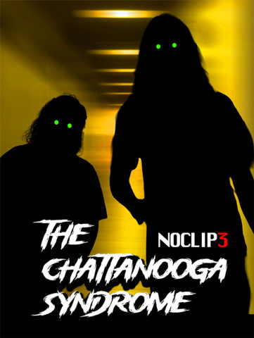 The Chattanooga Syndrome - NOCLIP 3 (2026)