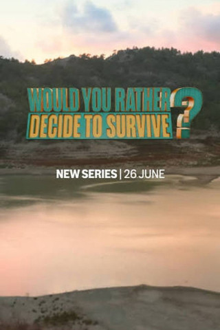 Would You Rather: Decide to Survive (2026)