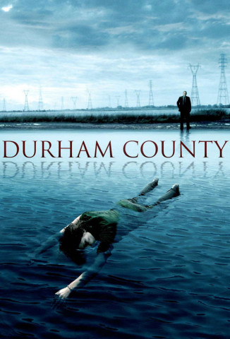 Durham County - Im Rausch der Gewalt (2007)