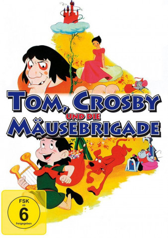 Tom, Crosby und die Mäusebrigade (1974)