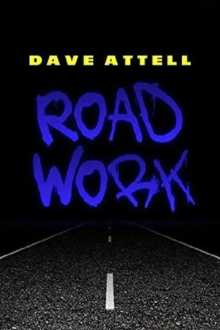 Dave Attell: Road Work (2014)