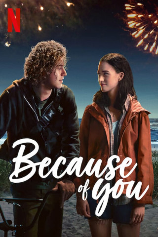 Because of you (2022)